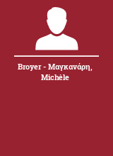 Broyer - Μαγκανάρη Michèle