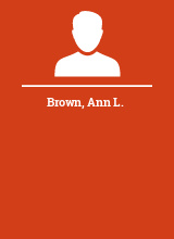 Brown Ann L.