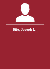 Rife Joseph L.