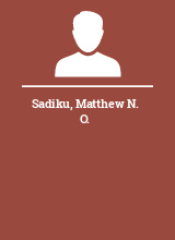 Sadiku Matthew N. O.