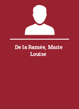 De la Ramée Marie Louise