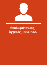 Θεοδωρόπουλος Άγγελος 1883-1965