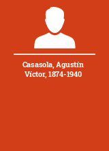 Casasola Agustín Víctor 1874-1940