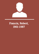 Francis Robert 1901-1987