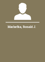 Marhefka Ronald J.