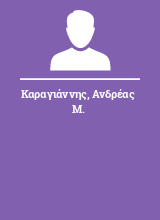 Καραγιάννης Ανδρέας Μ.