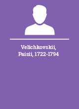 Velichkovskii Paisii 1722-1794