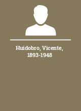 Huidobro Vicente 1893-1948