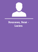 Rousseau René - Lucien