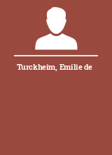 Turckheim Emilie de