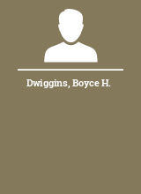 Dwiggins Boyce H.