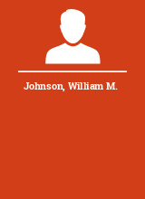 Johnson William M.