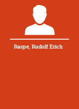 Raspe Rudolf Erich