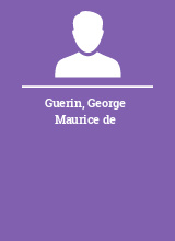 Guerin George Maurice de