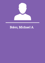 Boles Michael A.
