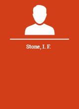 Stone I. F.