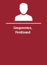 Gregorovius Ferdinand