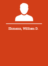 Ehmann William D.