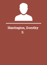 Huntington Dorothy S.