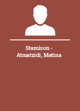 Stamison - Atmatzidi Matina