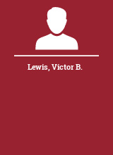 Lewis Victor B.