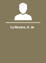 La Nézière R. de