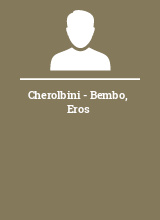 Cherolbini - Bembo Eros