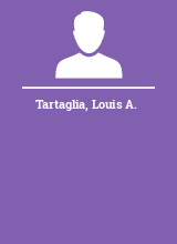 Tartaglia Louis A.