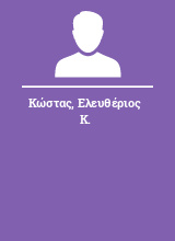 Κώστας Ελευθέριος Κ.