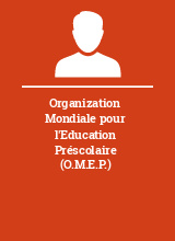 Organization Mondiale pour l'Education Préscolaire (O.M.E.P.)