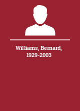 Williams Bernard 1929-2003