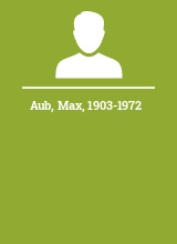 Aub Max 1903-1972