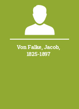 Von Falke Jacob 1825-1897