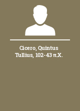 Cicero Quintus Tullius 102-43 π.Χ.