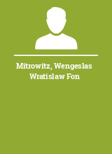 Mitrowitz Wengeslas Wratislaw Fon