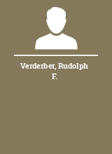 Verderber Rudolph F.