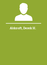 Aldcroft Derek H.
