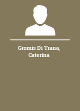 Gromis Di Trana Caterina