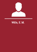 Wills E. M.