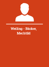 Weiling - Bäcker Mechtild