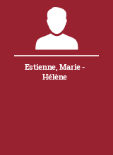 Estienne Marie - Hélène