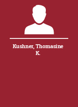 Kushner Thomasine K.