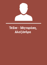 Teller - Μηταράκη Αλεξάνδρα