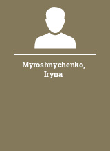 Myroshnychenko Iryna