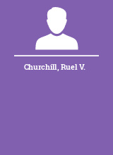 Churchill Ruel V.