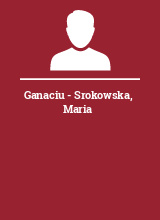 Ganaciu - Srokowska Maria
