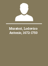 Muratori Lodovico Antonio 1672-1750