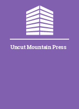 Uncut Mountain Press