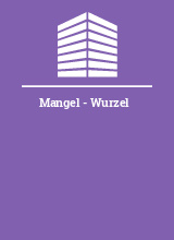 Mangel - Wurzel