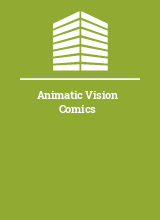 Animatic Vision Comics